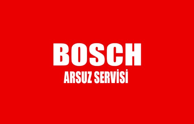 Arsuz Bosch Servisi